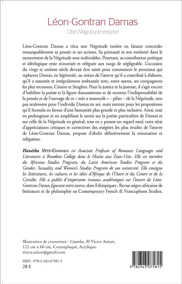 Quatrième de couverture de « LEON-GONTRAN DAMAS - UNE NEGRITUDE ENTIERE »