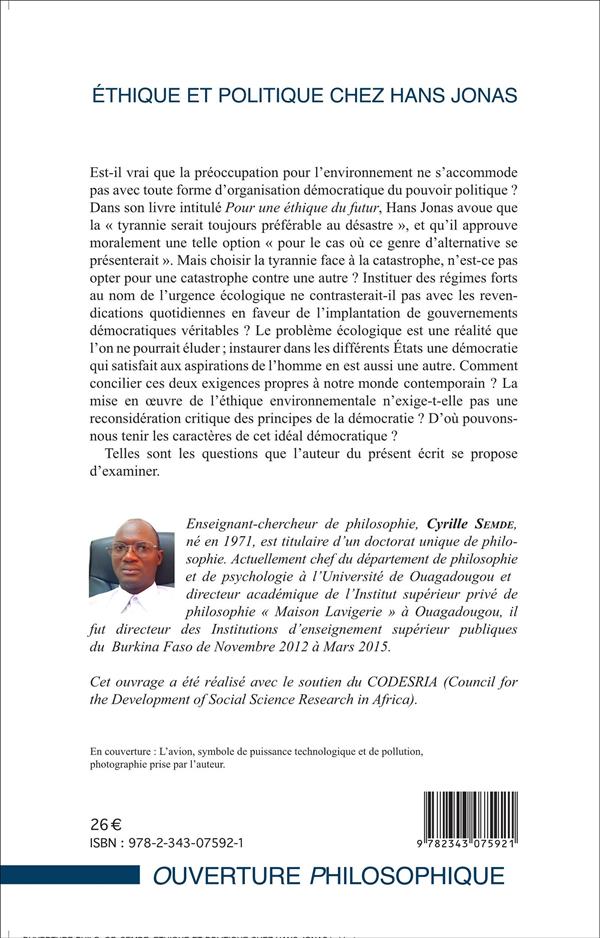 Quatrième de couverture de « ETHIQUE ET POLITIQUE CHEZ HANS JONAS - POUR UNE PHILOSOPHIE POLITIQUE DE L'ENVIRONNEMENT »