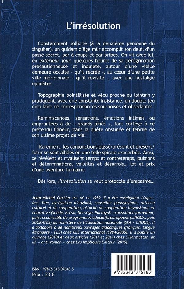 Quatrième de couverture de « L'IRRESOLUTION »
