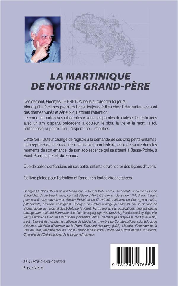 Quatrième de couverture de « LA MARTINIQUE DE NOTRE GRAND-PERE »