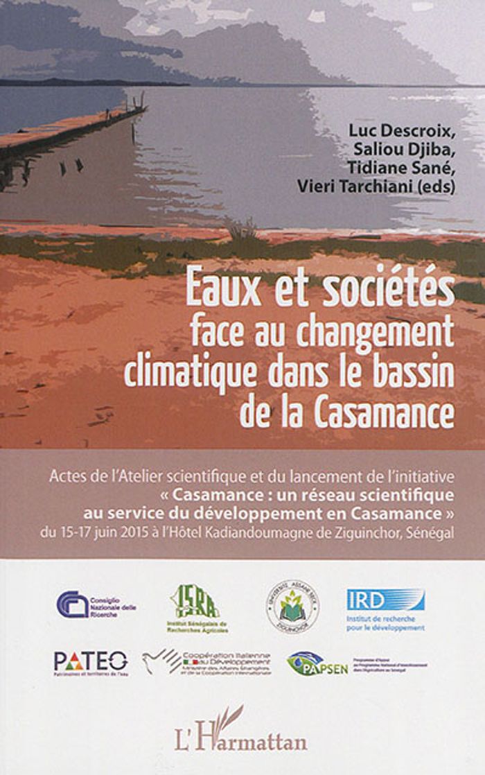 Couverture du livre « EAUX ET SOCIETES FACE AU CHANGEMENT CLIMATIQUE DANS LE BASSIN DE LA CASAMANCE » de Tarchiani/djiba/sane, librairie Les Contes Infusés à Corte