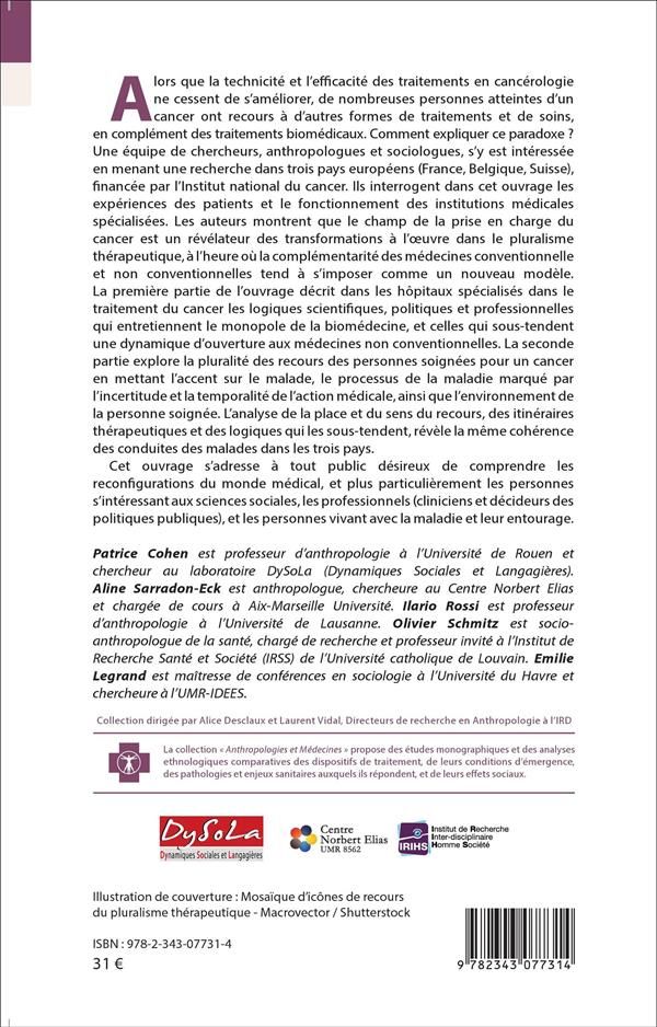 Quatrième de couverture de « CANCER ET PLURALISME THERAPEUTIQUE - ENQUETE AUPRES DES MALADES ET DES INSTITUTIONS MEDICALES EN FRA »