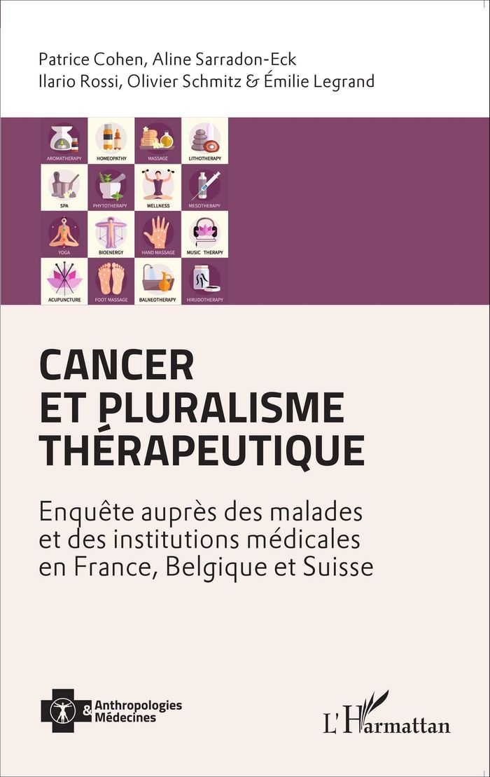 Couverture du livre « CANCER ET PLURALISME THERAPEUTIQUE - ENQUETE AUPRES DES MALADES ET DES INSTITUTIONS MEDICALES EN FRA » de Sarradon-Eck/rossi, librairie Les Contes Infusés à Corte