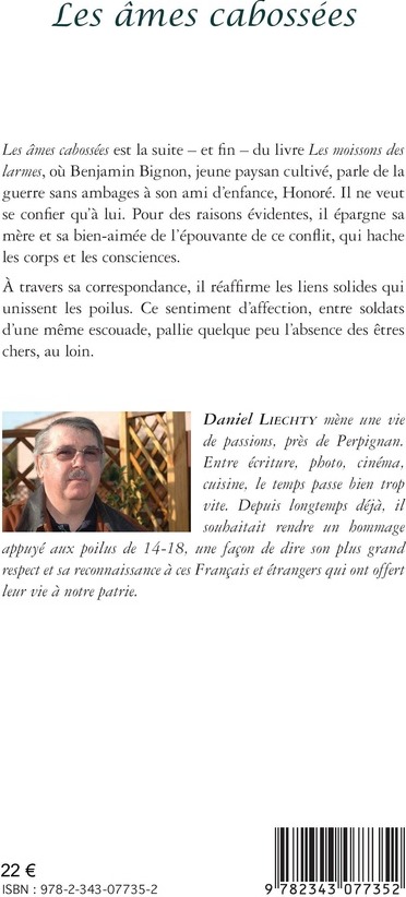 Quatrième de couverture de « LES AMES CABOSSEES - OU UN POILU RACONTE SA GUERRE »