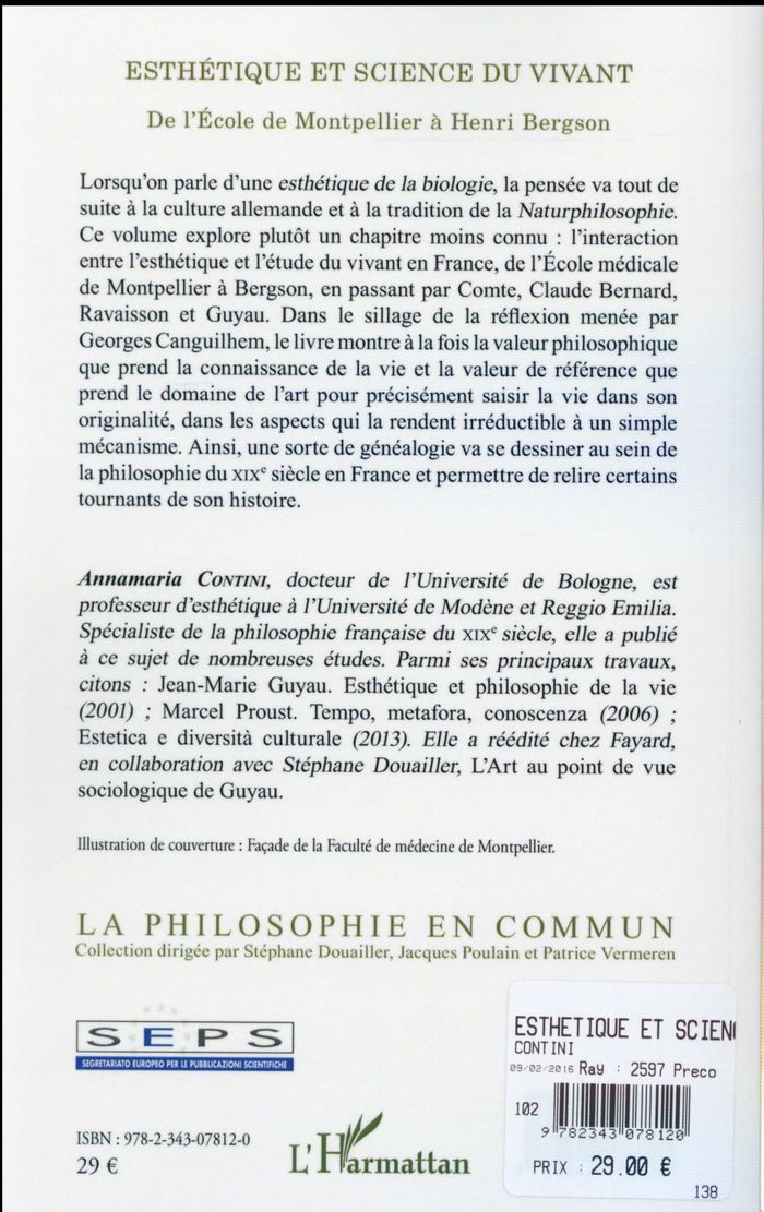 Quatrième de couverture de « ESTHETIQUE ET SCIENCE DU VIVANT - DE L'ECOLE DE MONTPELLIER A HENRI BERGSON »