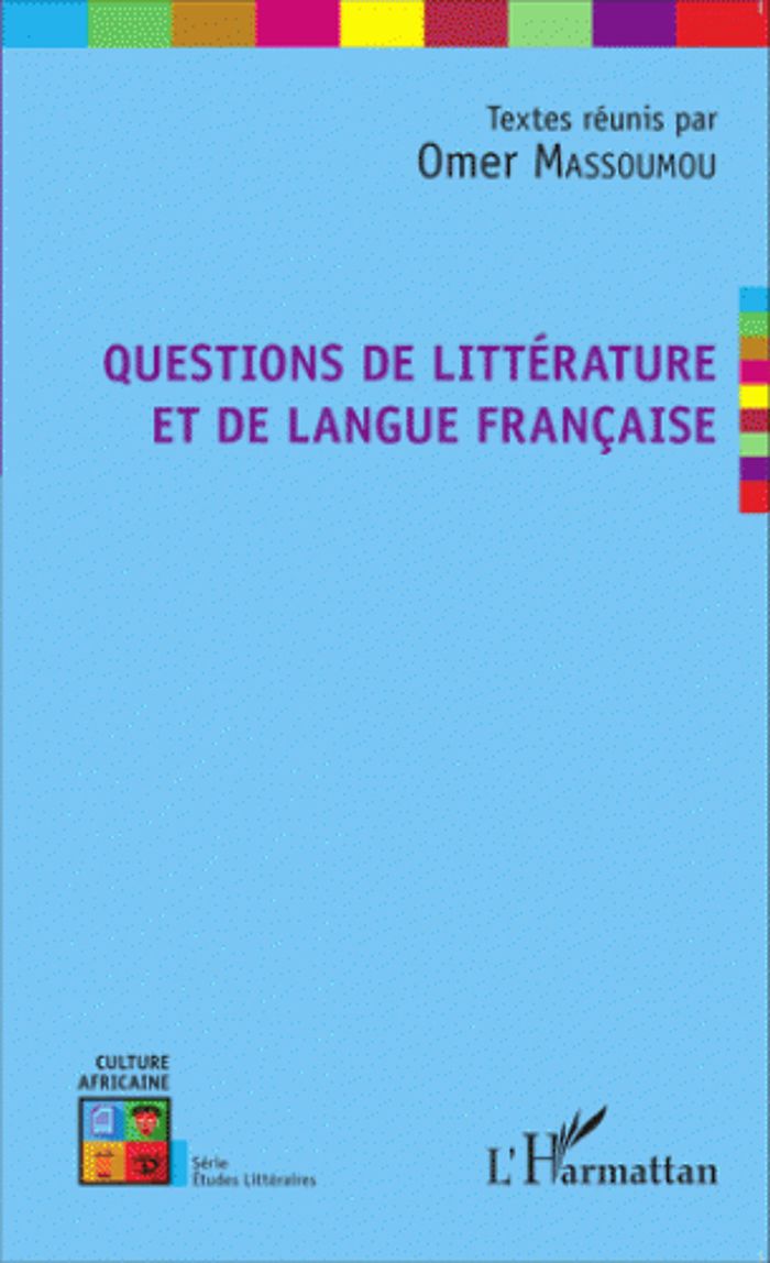 Couverture du livre « QUESTIONS DE LITTERATURE ET DE LANGUE FRANCAISE », librairie Les Contes Infusés à Corte