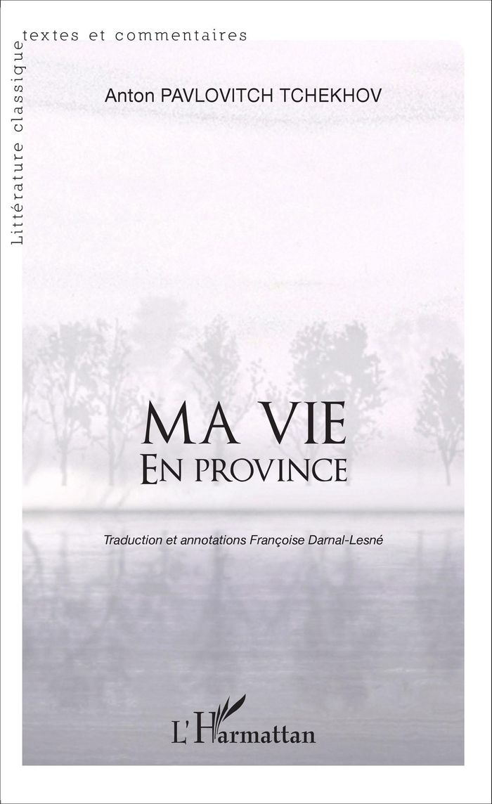 Couverture du livre « MA VIE EN PROVINCE » de F. Darnal-Lesne, librairie Les Contes Infusés à Corte