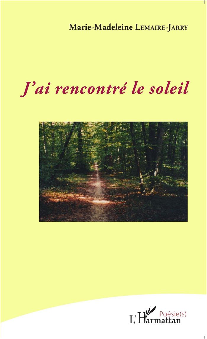 Couverture du livre « J'AI RENCONTRE LE SOLEIL » de M-M. Lemaire-Jarry, librairie Les Contes Infusés à Corte