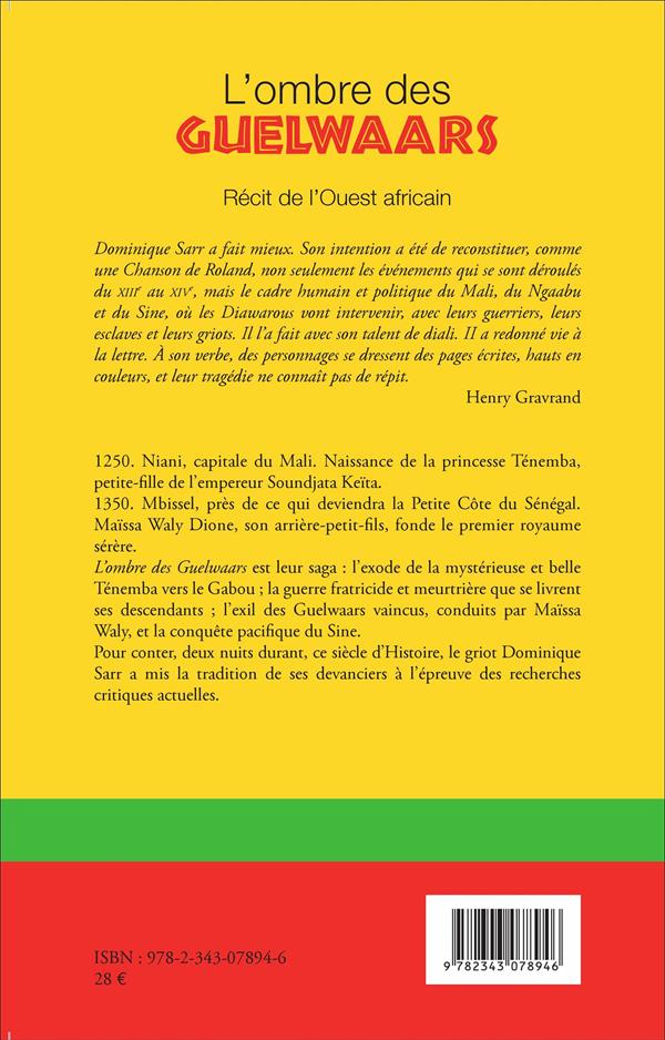Quatrième de couverture de « L'OMBRE DES GUELWAARS - RECIT DE L'OUEST AFRICAIN »