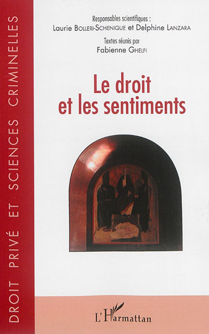 Couverture du livre « LE DROIT ET LES SENTIMENTS » de Fabienne Ghelfi, librairie Les Contes Infusés à Corte