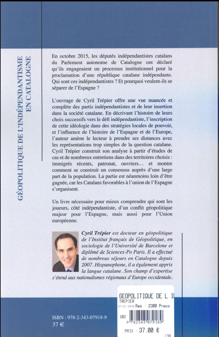 Quatrième de couverture de « GEOPOLITIQUE DE L'INDEPENDANTISME EN CATALOGNE »