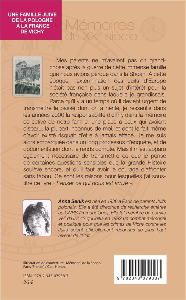 Quatrième de couverture de « FAMILLE JUIVE DE LA POLOGNE A LA FRANCE DE VICHY - PENSER CE QUI NOUS EST ARRIVE »