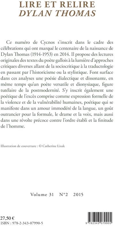 Quatrième de couverture de « LIRE ET RELIRE DYLAN THOMAS - VOL31 - N  2 - 2015 »