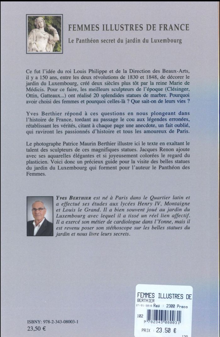 Quatrième de couverture de « FEMMES ILLUSTRES DE FRANCE - LE PANTHEON SECRET DU JARDIN DU LUXEMBOURG »