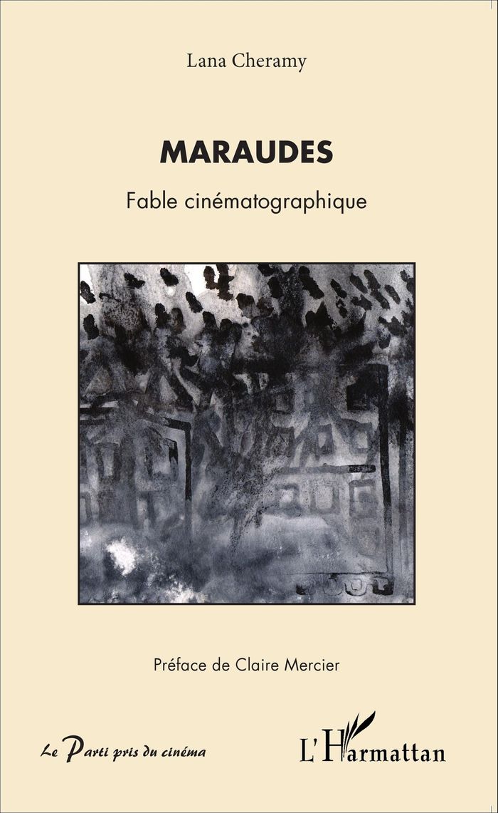 Couverture du livre « MARAUDES - FABLE CINEMATOGRAPHIQUE » de Lana Cheramy, librairie Les Contes Infusés à Corte