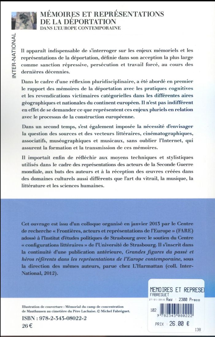 Quatrième de couverture de « MEMOIRES ET REPRESENTATIONS DE LA DEPORTATION DANS L'EUROPE CONTEMPORAINE »