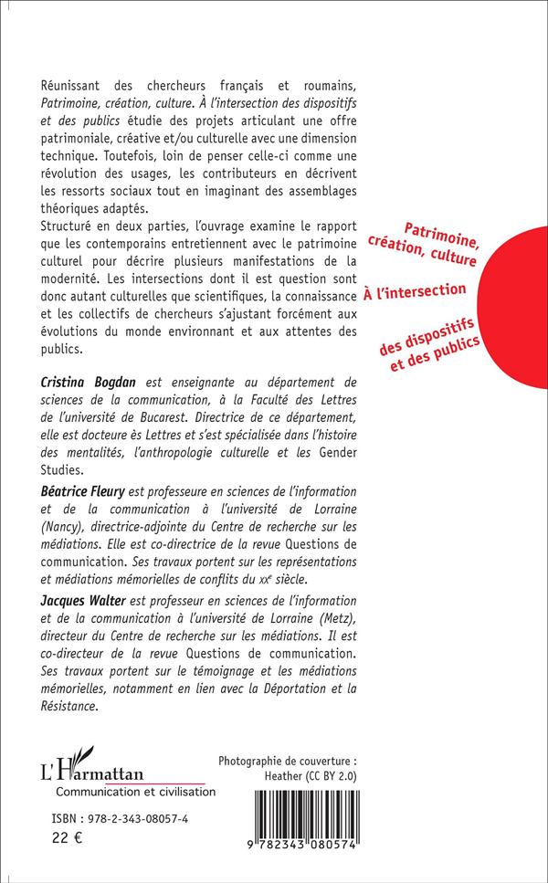 Quatrième de couverture de « PATRIMOINE, CREATION, CULTURE - A L'INTERSECTION DES DISPOSITIFS ET DES PUBLICS »