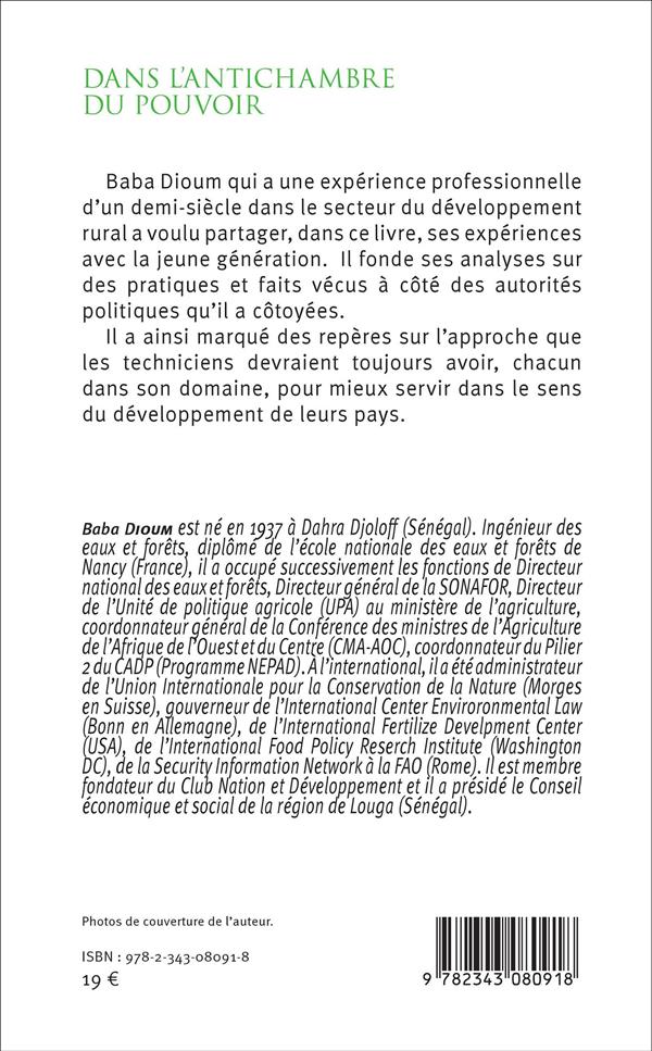 Quatrième de couverture de « DANS L'ANTICHAMBRE DU POUVOIR - MEMOIRES D'UN INGENIEUR AFRICAIN »
