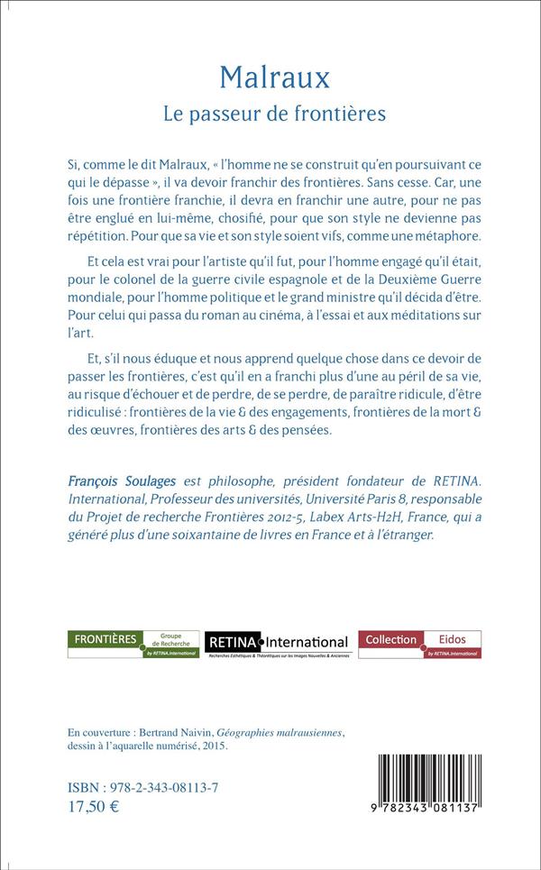 Quatrième de couverture de « MALRAUX - LE PASSEUR DE FRONTIERES »