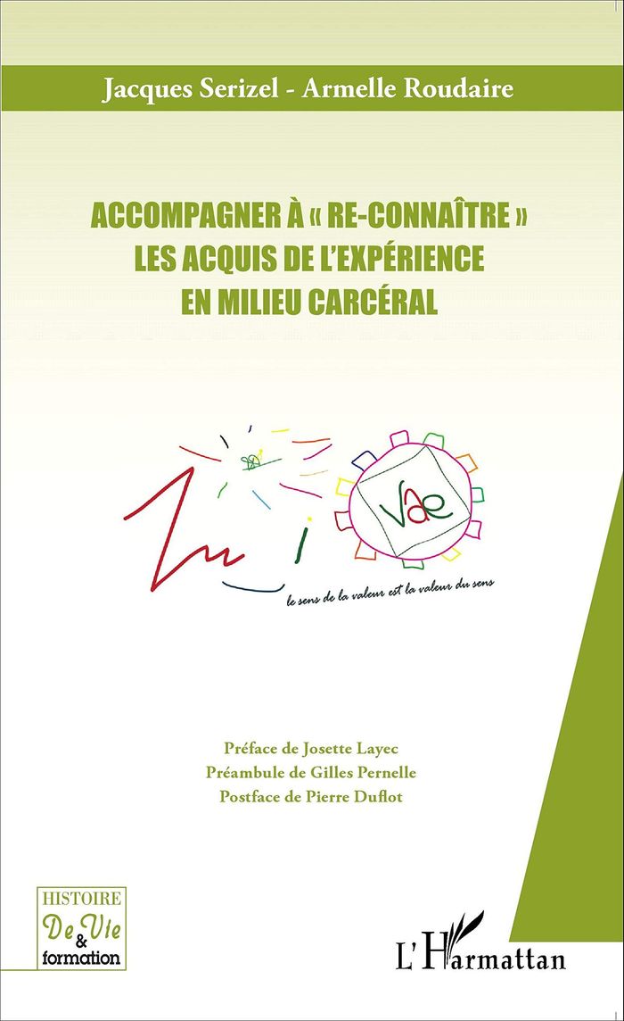 Couverture du livre « ACCOMPAGNER A "RE-CONNAITRE" LES ACQUIS DE L'EXPERIENCE EN MILIEU CARCERAL » de Jacques Serizel, librairie Les Contes Infusés à Corte