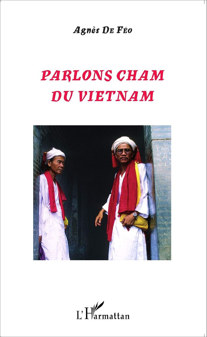 Couverture du livre « PARLONS CHAM DU VIETNAM » de De Feo Agnes, librairie Les Contes Infusés à Corte