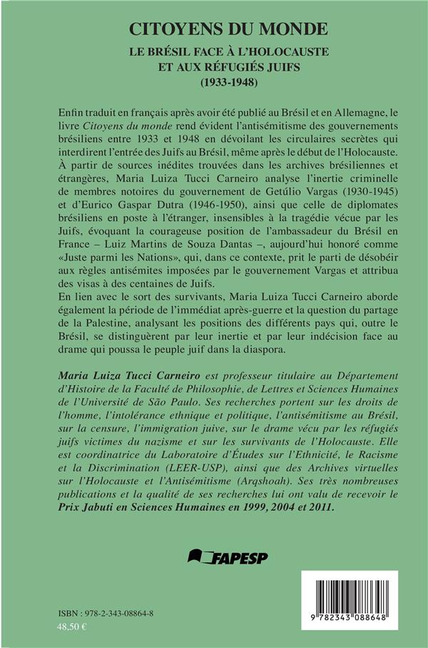 Quatrième de couverture de « CITOYENS DU MONDE - LE BRESIL FACE A L'HOLOCAUSTE ET AUX REFUGIES JUIFS (1933-1948) »