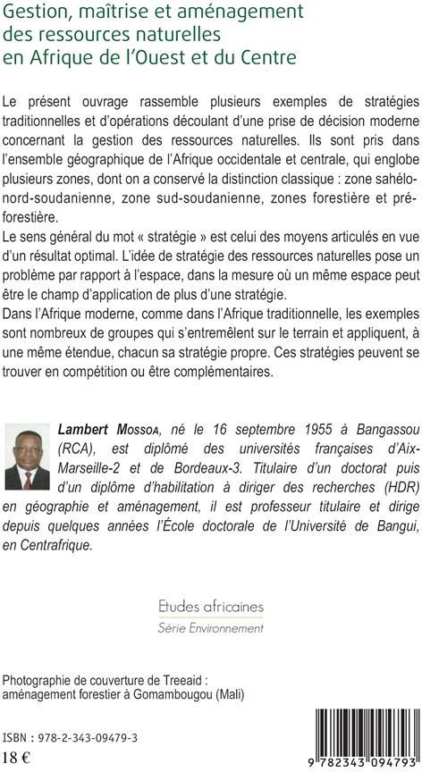 Quatrième de couverture de « GESTION, MAITRISE ET AMENAGEMENT DES RESSOURCES NATURELLES EN AFRIQUE DE L'OUEST ET DU CENTRE »