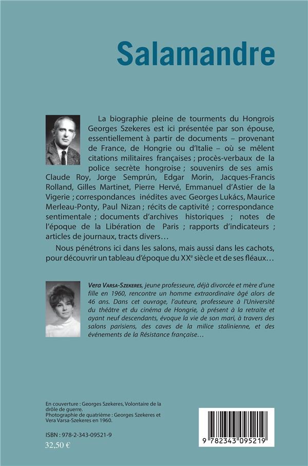 Quatrième de couverture de « SALAMANDRE - UNE VIE CONFRONTEE A LA GESTAPO FRANCAISE ET A LA POLICE POLITIQUE HONGROISE »