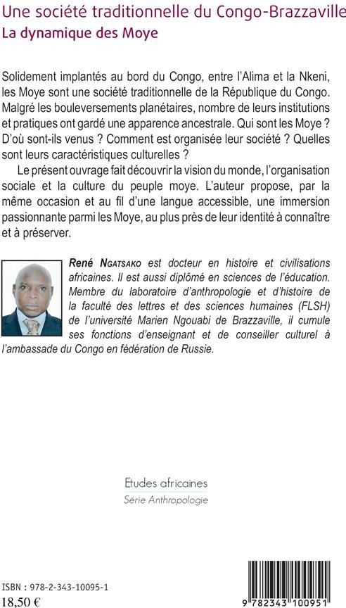 Quatrième de couverture de « UNE SOCIETE TRADITIONNELLE DU CONGO-BRAZZAVILLE - LA DYNAMIQUE DES MOYE »