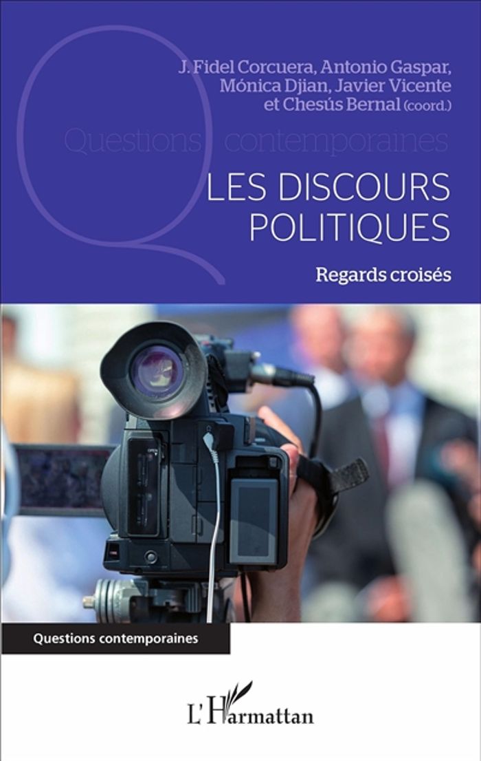 Couverture du livre « LES DISCOURS POLITIQUES - REGARDS CROISES » de Gaspar/corcuera, librairie Les Contes Infusés à Corte