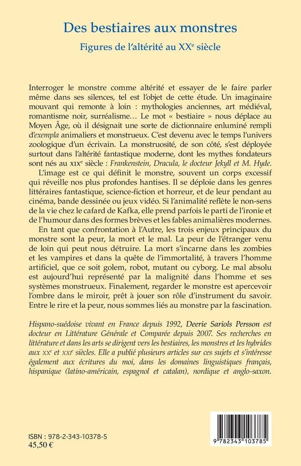 Quatrième de couverture de « DES BESTIAIRES AUX MONSTRES - FIGURES DE L'ALTERITE AU XXE SIECLE »