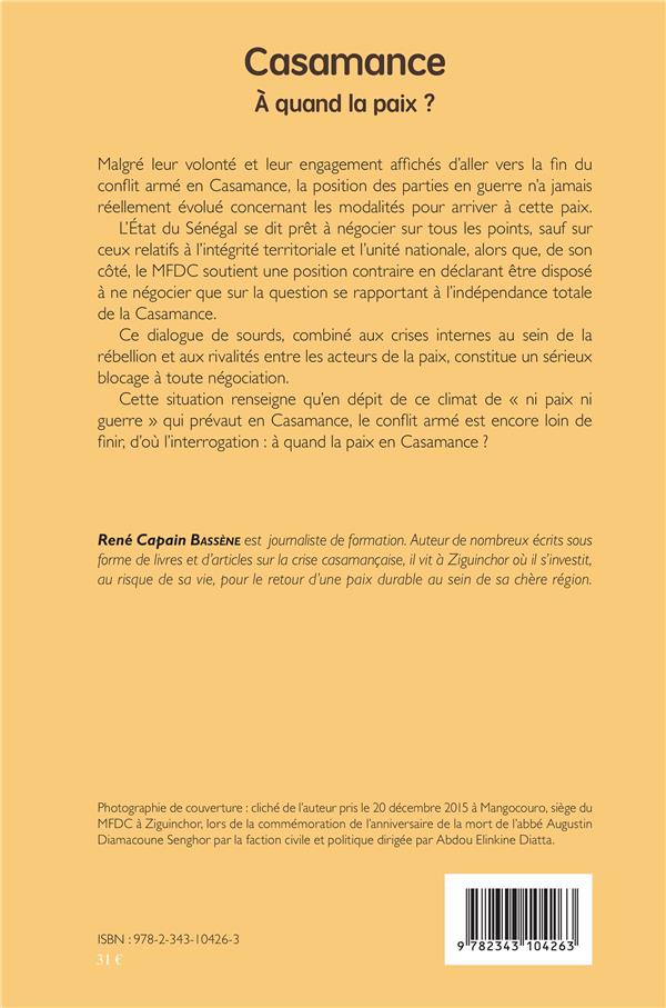 Quatrième de couverture de « CASAMANCE - A QUAND LA PAIX ? »