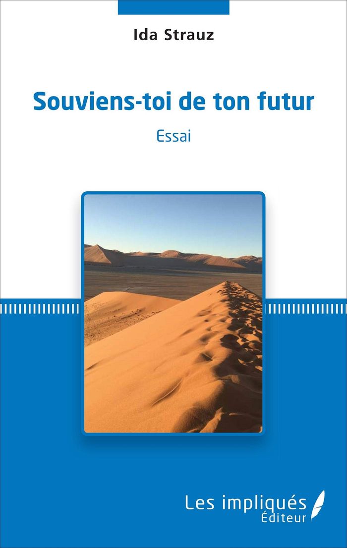 Couverture du livre « SOUVIENS-TOI DE TON FUTUR » de Ida Strauz, librairie Les Contes Infusés à Corte