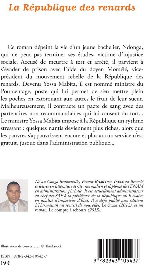 Quatrième de couverture de « LA REPUBLIQUE DES RENARDS - ROMAN »