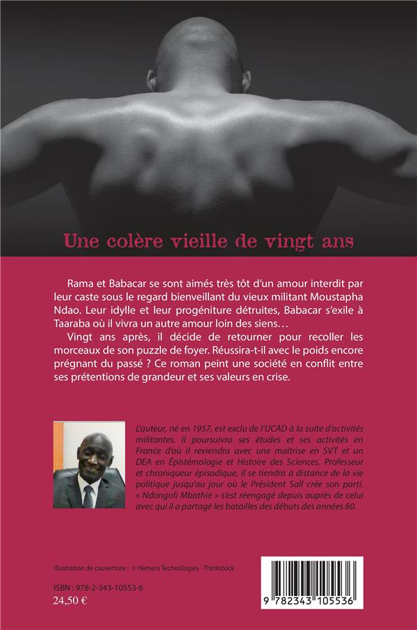 Quatrième de couverture de « UNE COLERE VIEILLE DE VINGT ANS - ROMAN »