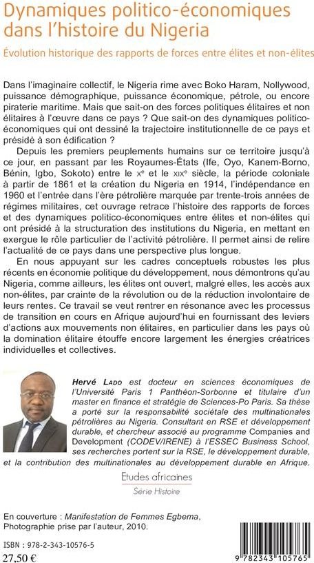 Quatrième de couverture de « DYNAMIQUES POLITICO-ECONOMIQUES DANS L'HISTOIRE DU NIGERIA - EVOLUTION HISTORIQUE DES RAPPORTS DE FO »