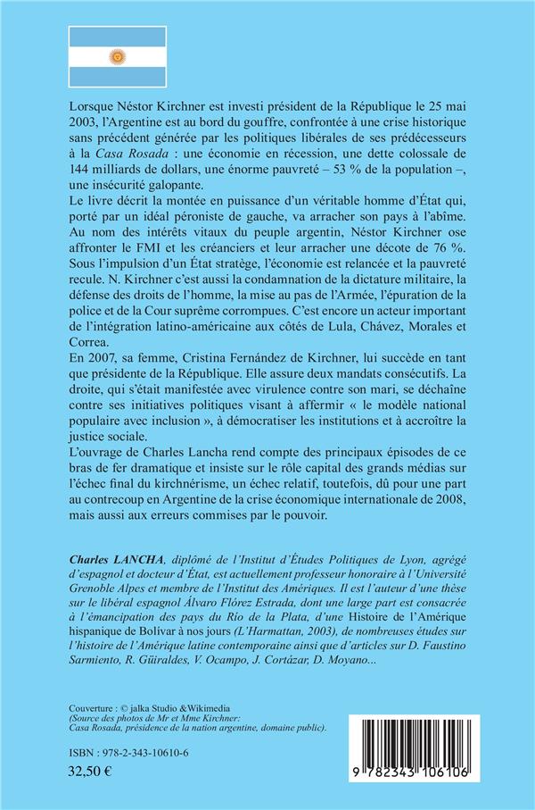 Quatrième de couverture de « L'ARGENTINE DES KIRCHNER (2003-2015) - UNE DECENNIE GAGNEE »