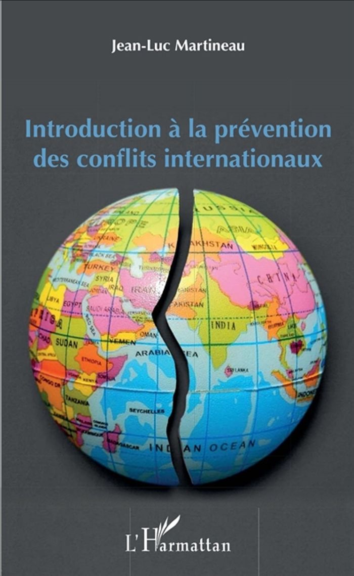 Couverture du livre « INTRODUCTION A LA PREVENTION DES CONFLITS INTERNATIONAUX », librairie Les Contes Infusés à Corte