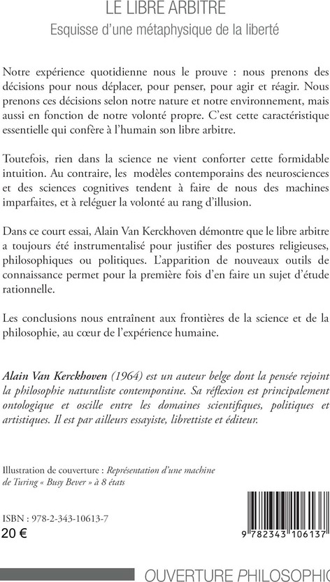 Quatrième de couverture de « LE LIBRE ARBITRE - ESQUISSE D'UNE METAPHYSIQUE DE LA LIBERTE »