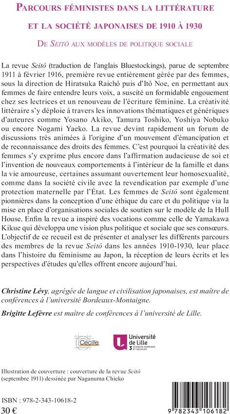 Quatrième de couverture de « PARCOURS FEMINISTES DANS LA LITTERATURE ET LA SOCIETE JAPONAISES DE 1910 A 1930 - DE <EM>SEITO</EM> »
