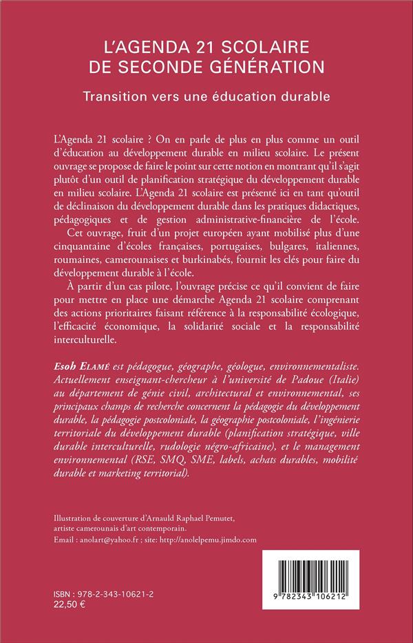 Quatrième de couverture de « L'AGENDA 21 SCOLAIRE DE SECONDE GENERATION - TRANSITION VERS UNE EDUCATION DURABLE »