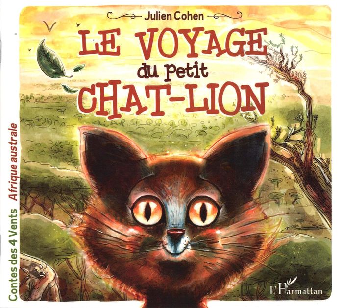 Couverture du livre « LE VOYAGE DU PETIT CHAT-LION », librairie Les Contes Infusés à Corte