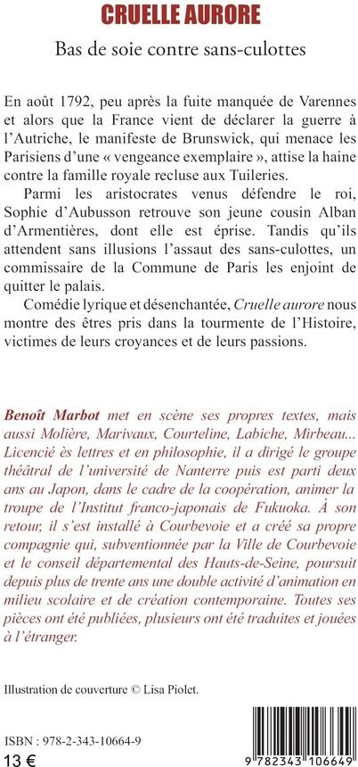 Quatrième de couverture de « CRUELLE AURORE - BAS DE SOIE CONTRE SANS-CULOTTES »