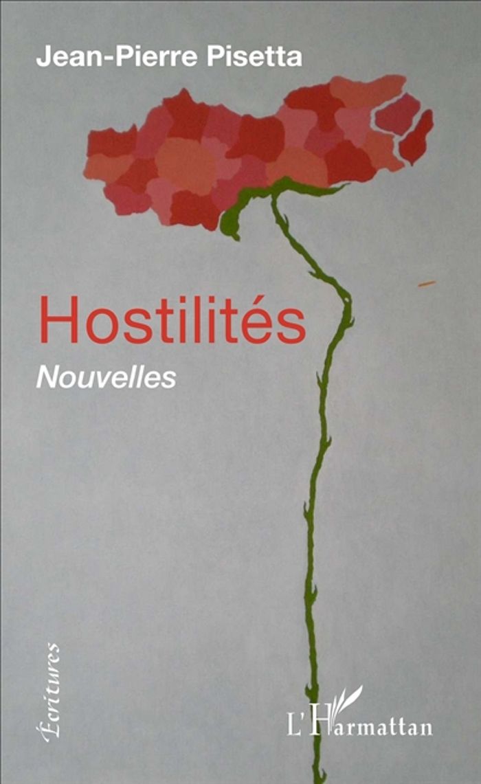 Couverture du livre « HOSTILITES - NOUVELLES » de Jean-Pierre Pisetta, librairie Les Contes Infusés à Corte