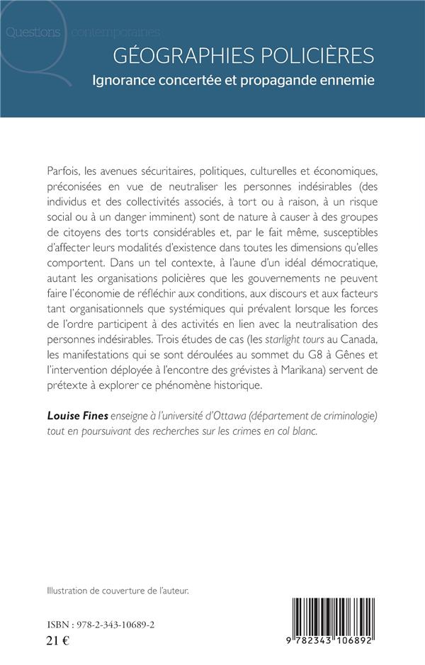 Quatrième de couverture de « GEOGRAPHIES POLICIERES - IGNORANCE CONCERTEE ET PROPAGANDE ENNEMIE »