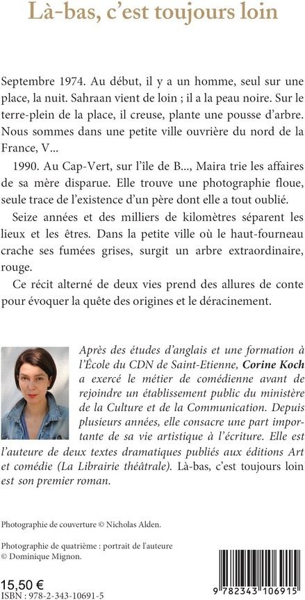 Quatrième de couverture de « LA-BAS, C'EST TOUJOURS LOIN »