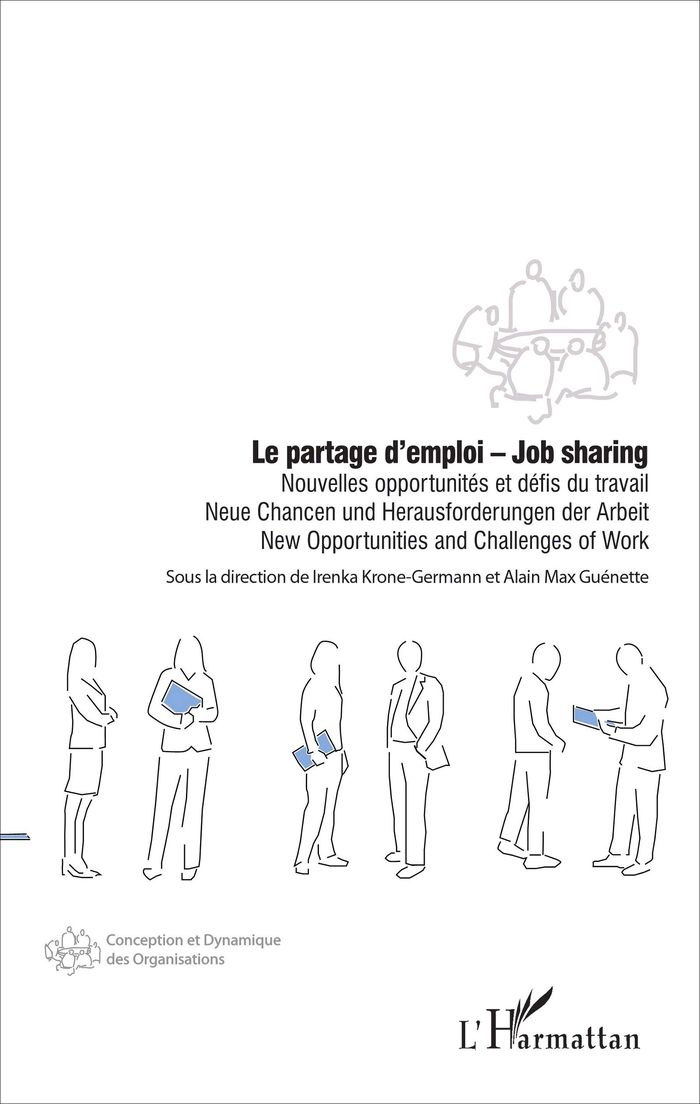Couverture du livre « LE PARTAGE D'EMPLOI - JOB SHARING - NOUVELLES OPPORTUNITES ET DEFIS DU TRAVAIL - NEW OPPORTUNITIES A » de Guenette, librairie Les Contes Infusés à Corte