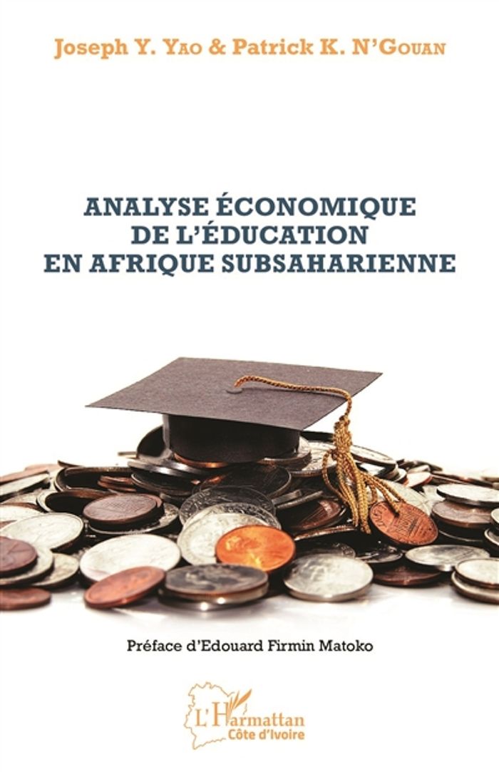 Couverture du livre « ANALYSE ECONOMIQUE DE L'EDUCATION EN AFRIQUE SUBSAHARIENNE » de N'Gouan/yao, librairie Les Contes Infusés à Corte