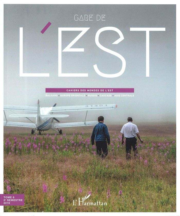 Couverture du livre « GARE DE L'EST N 6 - VOL06 - BALKANS . EUROPE ORIENTALE . RUSSIE . CAUCASE . ASIE CENTRALE » de Ulrich Huygevelde, librairie Les Contes Infusés à Corte