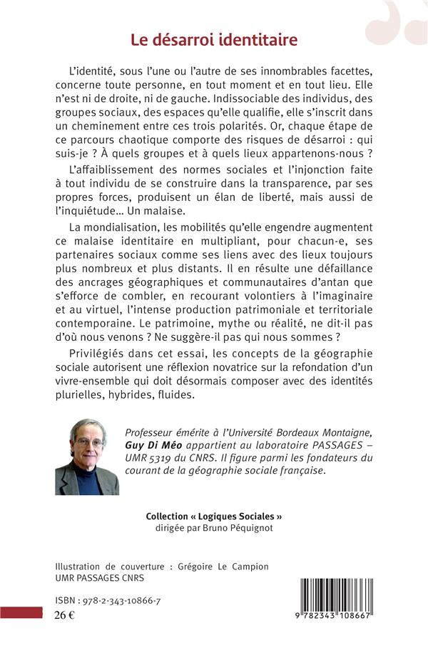 Quatrième de couverture de « LE DESARROI IDENTITAIRE - UNE GEOGRAPHIE SOCIALE »
